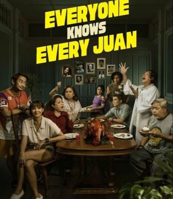 Everyone Knows Every Juan (2025) ครอบครัวนี้ ไม่มีเรื่องลับ