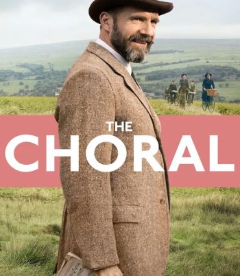 The Choral (2025) คอรัสแห่งเกียรติยศ
