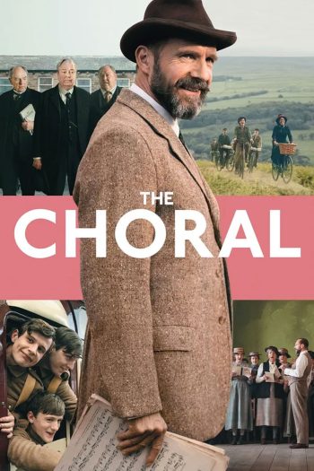 The Choral (2025) คอรัสแห่งเกียรติยศ
