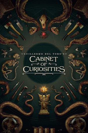 Guillermo del Toros Cabinet of Curiosities (2022) กีเยร์โม เดล โตโร ตู้ลับสุดหลอน (8 Ep.จบ)