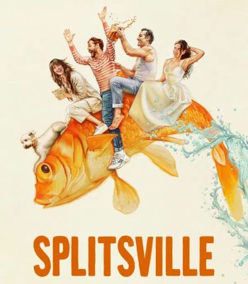 Splitsville (2025) หนังตลกไม่ค่อยโรแมนติก