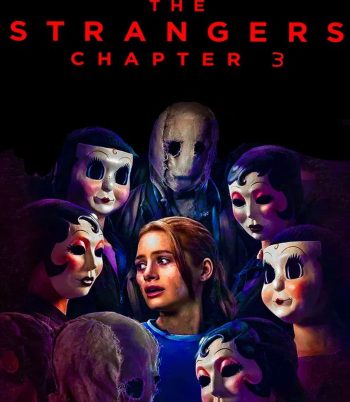 The Strangers Chapter 3 (2026) กระชากหน้าอำมหิต