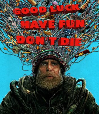 Good Luck, Have Fun, Don't Die (2025)
