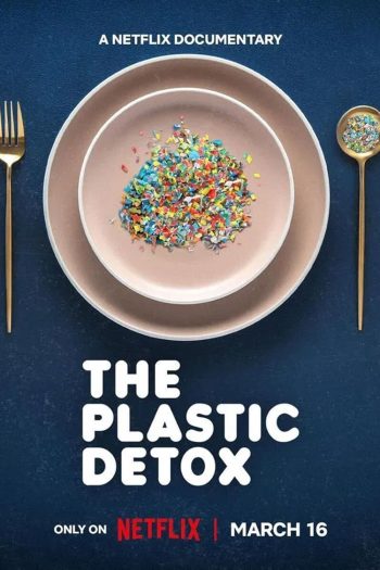 The Plastic Detox (2026) ดีท็อกซ์ ล้างพิษไมโครพลาสติก