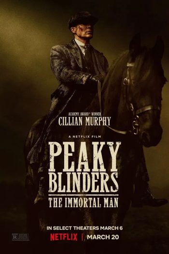 Peaky Blinders The Immortal Man (2026) พีกี้ ไบลน์เดอร์ส ชายผู้เป็นอมตะ
