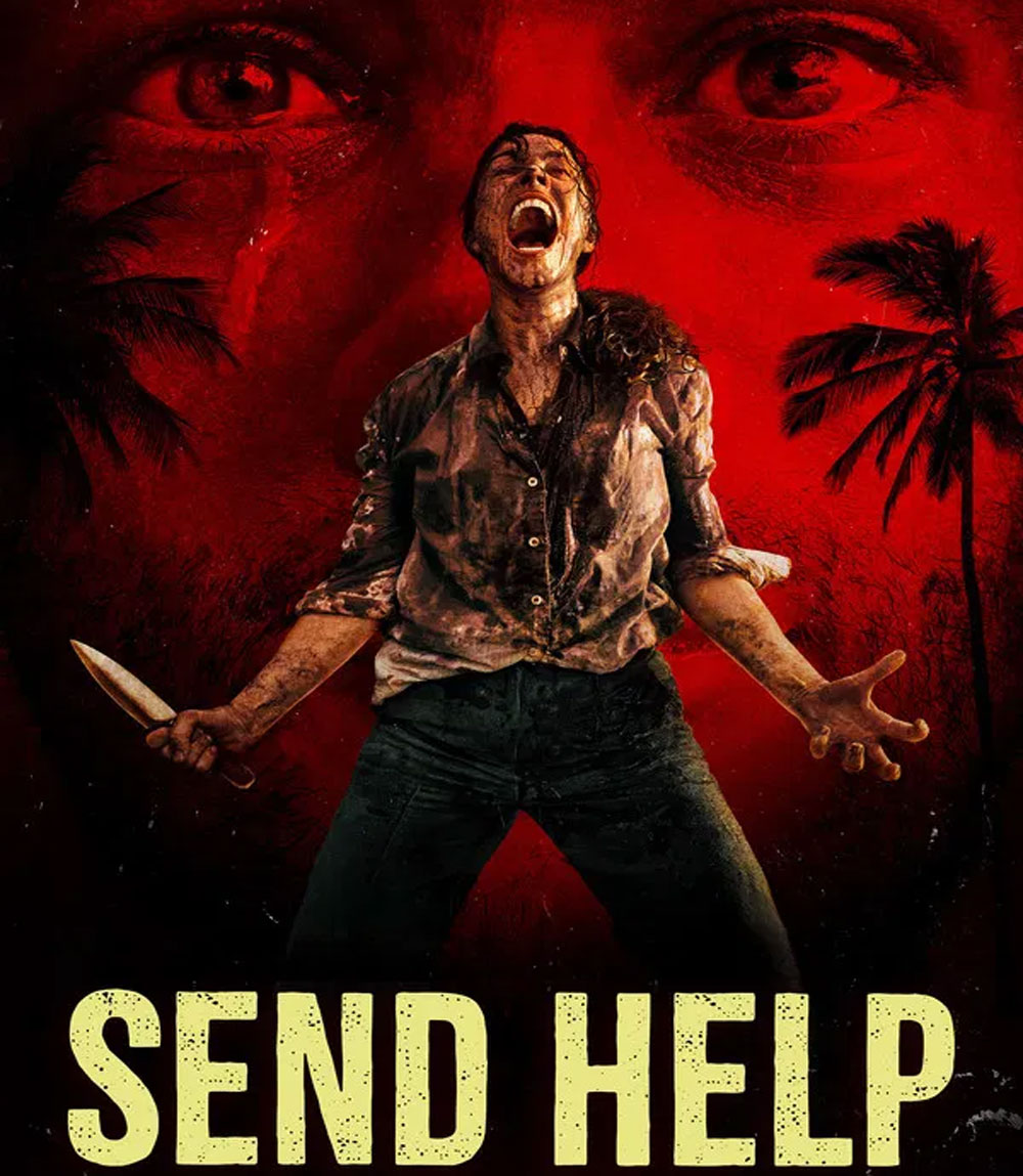 Send Help (2026) โปรดส่งใครมาช่วยฉันที