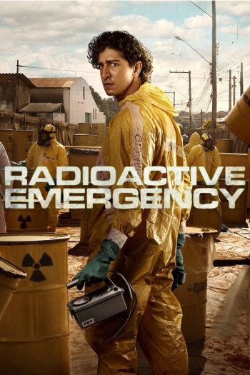 Radioactive Emergency (2026) มหันตภัยกัมมันตภาพรังสี (5 Ep.จบ)