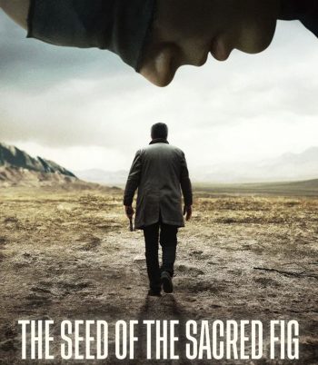The Seed of the Sacred Fig (2024) เมล็ดพันธุ์คนดีย์