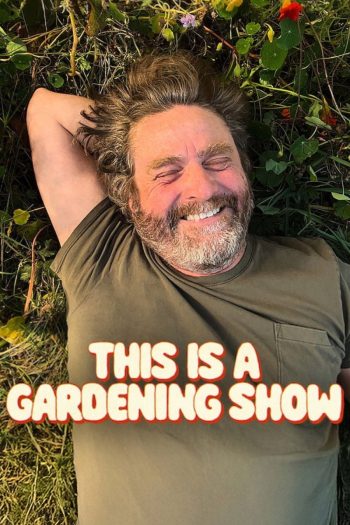 This is a Gardening Show (2026) ลุยสวนกับแซค (6 Ep.จบ)