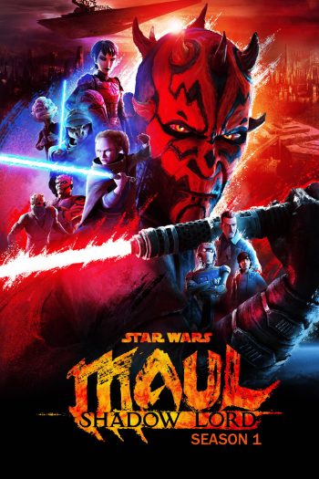 Star Wars: Maul - Shadow Lord Season 1 (2026) 10 ตอนจบ