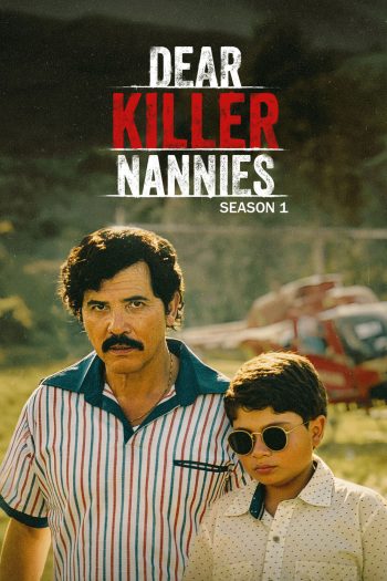 Dear Killer Nannies Criado por sicarios - Dear Killer Nannies Season 1 (2026) 8 ตอนจบ