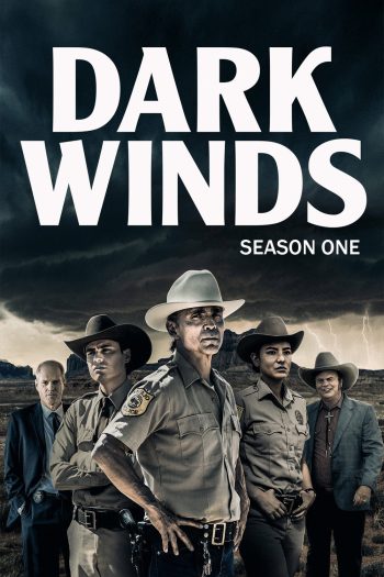 Dark Winds Season 1 (2022) สายลมแห่งความมืด ซีซั่น 1 [6 ตอนจบ]