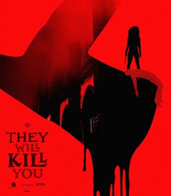 4K - They Will Kill You (2026) พวกมันจะฆ่าแก - แผ่นหนัง 4K UHD