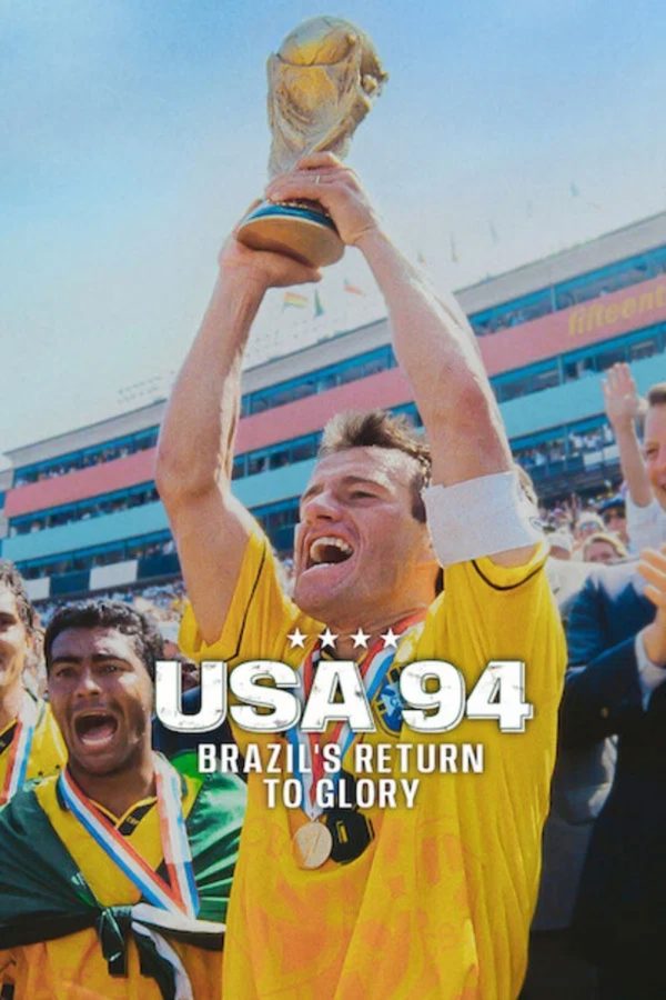 USA 94 Brazils Return to Glory (2026) USA 94 บราซิลคืนบัลลังก์