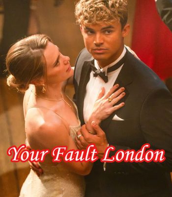 4K - Your Fault London (2026) คำขอโทษ ลอนดอน 2 - แผ่นหนัง 4K UHD