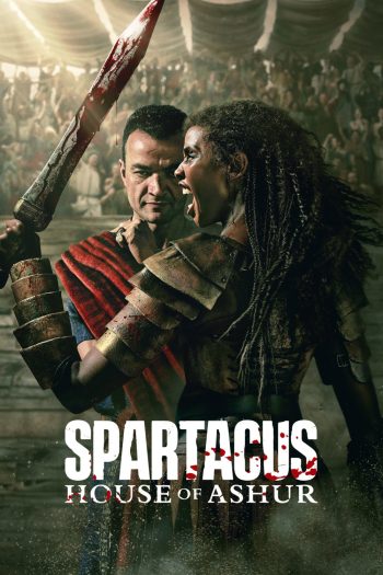 Spartacus House of Ashur (2025) สปาร์ตาคัส ตระกูลอัชเชอร์ (10 ตอนจบ)