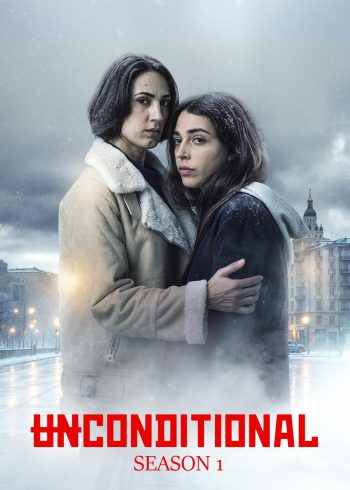 Unconditional Season 1 (2026) 8 ตอนจบ