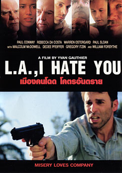 L.A., I Hate You (2011) เมืองคนโฉด โคตรอันตราย