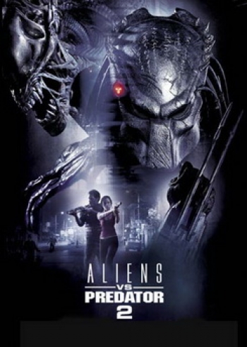 ALIENS VS PREDATOR 2 สงคราม ฝูงเอเลี่ยน ปะทะ พรีเดเตอร์ 2