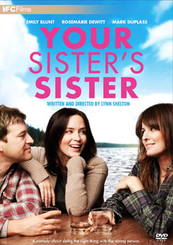 Your Sister's Sister รักพี่หัวใจให้น้อง