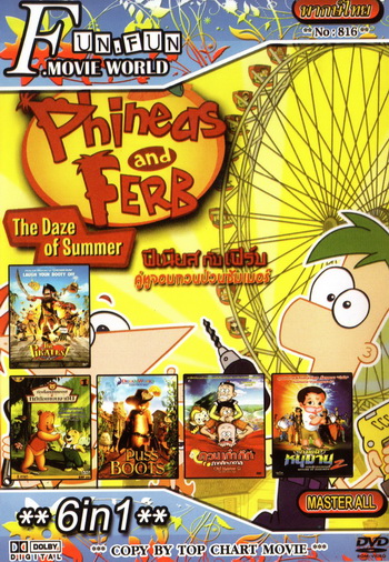 Top Chart No.816 : Phineas and Ferb ฟีเนียส กับ เฟิร์บ คู่หูจอมกวนป่วนซัมเมอร์ + 6 in 1