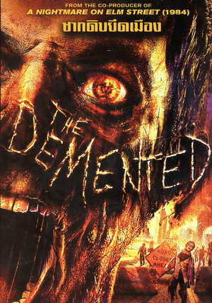 The Demented ซากดิบยึดเมือง