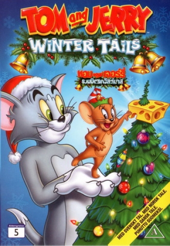 Tom And Jerry: Winter Tails ทอมแอนด์เจอร์รี่ รวมมิตรคริสต์มาส