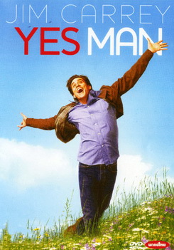 YES MAN เยสแมน คนมันรุ่ง...เพราะมุงเซย์เยส