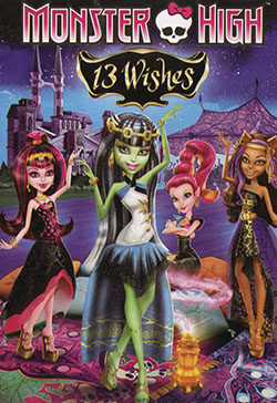 Monster High 13 Wishes มอนสเตอร์ ไฮ 13 เวทมนตร์อลเวง