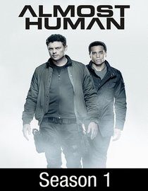 Almost Human FIRST Season  