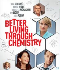 Better Living Through Chemistry (2014) คู่กิ๊กเคมีลงล็อค