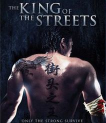 The King Of The Streets ซัดไม่เลือกหน้า ฆ่าไม่เลือกพวก