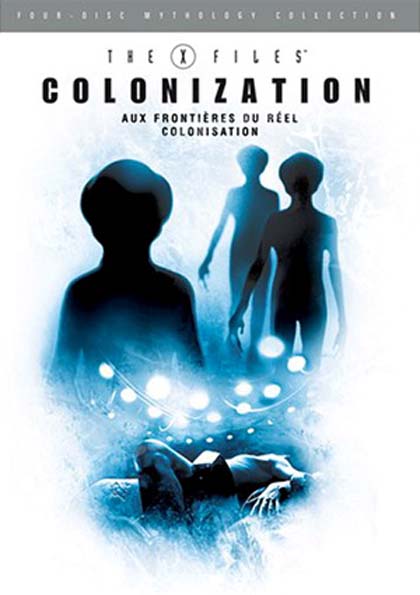 The X-Files Mythology Vol. 3: Colonization : ตำนาน ดิ เอ็กซ์ไฟล์
