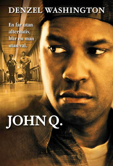 John Q (2002) ตัดเส้นตายนาทีมรณะ