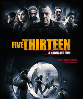 Five Thirteen ล่าเดือด ปล้นดิบ