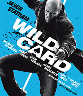 Wild Card (2015) นักฆ่าเอโพธิ์ดำ