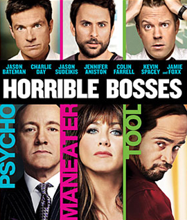 Horrible Bosses (2011) รวมหัวสอยเจ้านายจอมแสบ