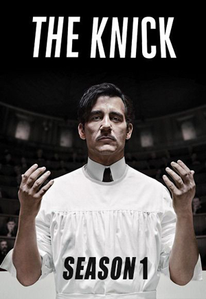 The Knick Season 1