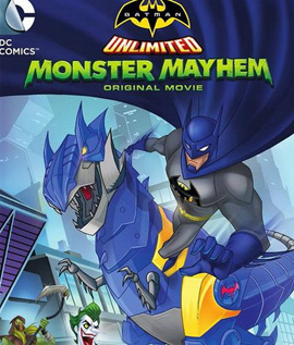 Batman Unlimited: Monster Mayhem (2015) แบทแมน ถล่มจอมวายร้ายป่วนเมือง