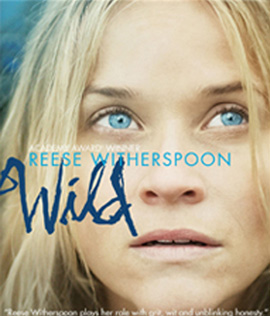 Wild ไวลด์ เดินก้าวไปตราบหัวใจไม่ล้ม