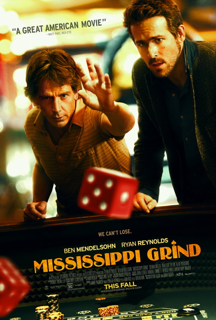 Mississippi Grind  เกมเย้ยเซียน