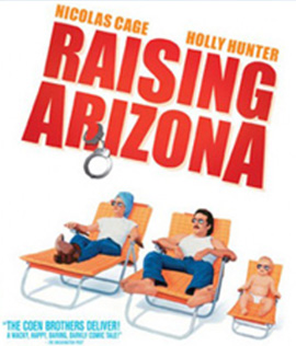Raising Arizona (1987) ขโมยหนูน้อยมาอ้อนรัก