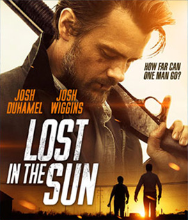 Lost in the Sun (2015) เพื่อนแท้บนทางเถื่อน