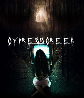 Cypress Creek (2014) ไซเปรส ครีก ปิดเทอมสยอง
