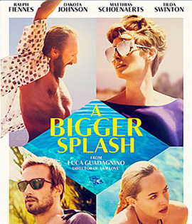 A Bigger Splash (2015) ซัมเมอร์ร้อนรัก
