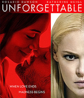 Unforgettable (2017) อันฟอร์เก็ทเทเบิล