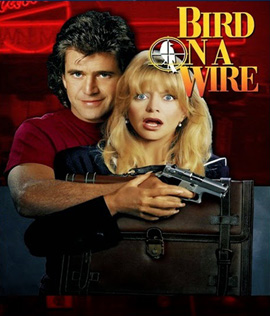 Bird on a Wire (1990) ดับอำมหิต