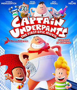 Captain Underpants: The First Epic Movie (2017) การผจญภัยของ กัปตันกางเกงใน