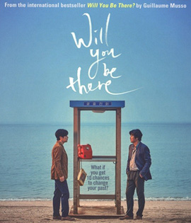 Will You Be There? (2017) อัศจรรย์รักข้ามกาลเวลา