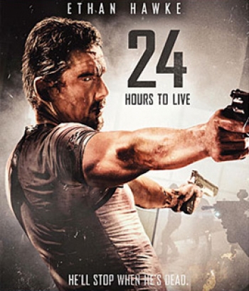 24 Hours to Live (2017) 24 ชั่วโมง จับเวลาฝ่าตาย